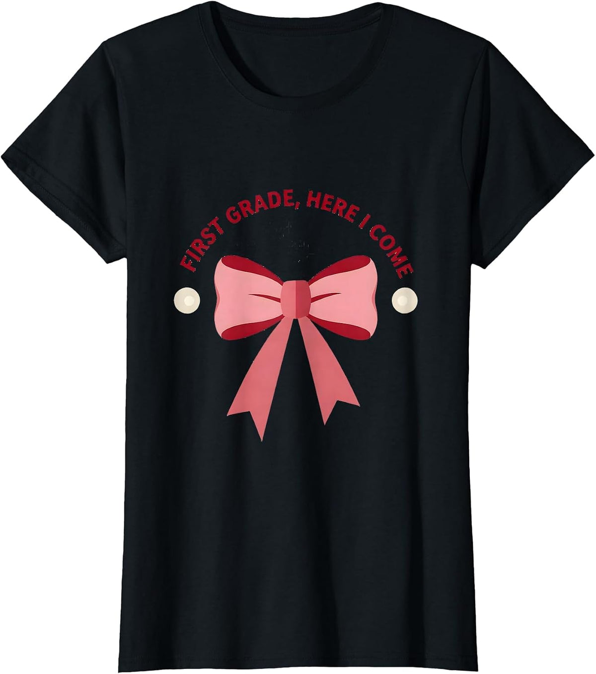Women's First Grade Here I Come Coquette Ribbon Teacher Back T-Shirt - Black