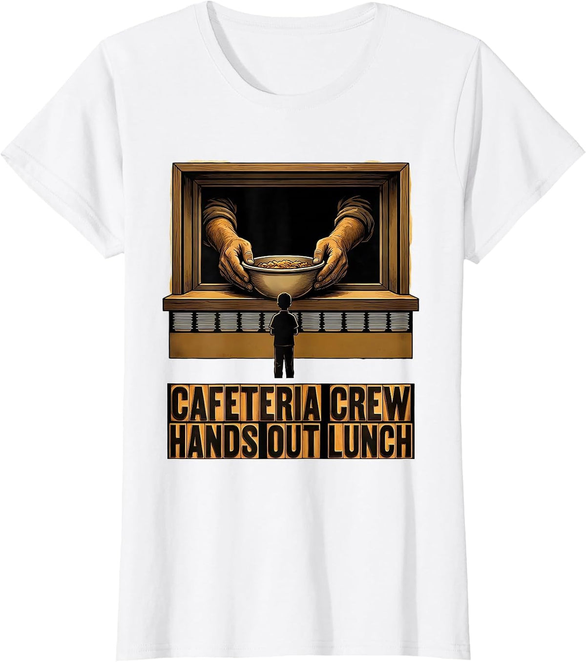 Cafeteria Crew Hands Out Lunch Funny Lunch Lady School Staff T-Shirt - White