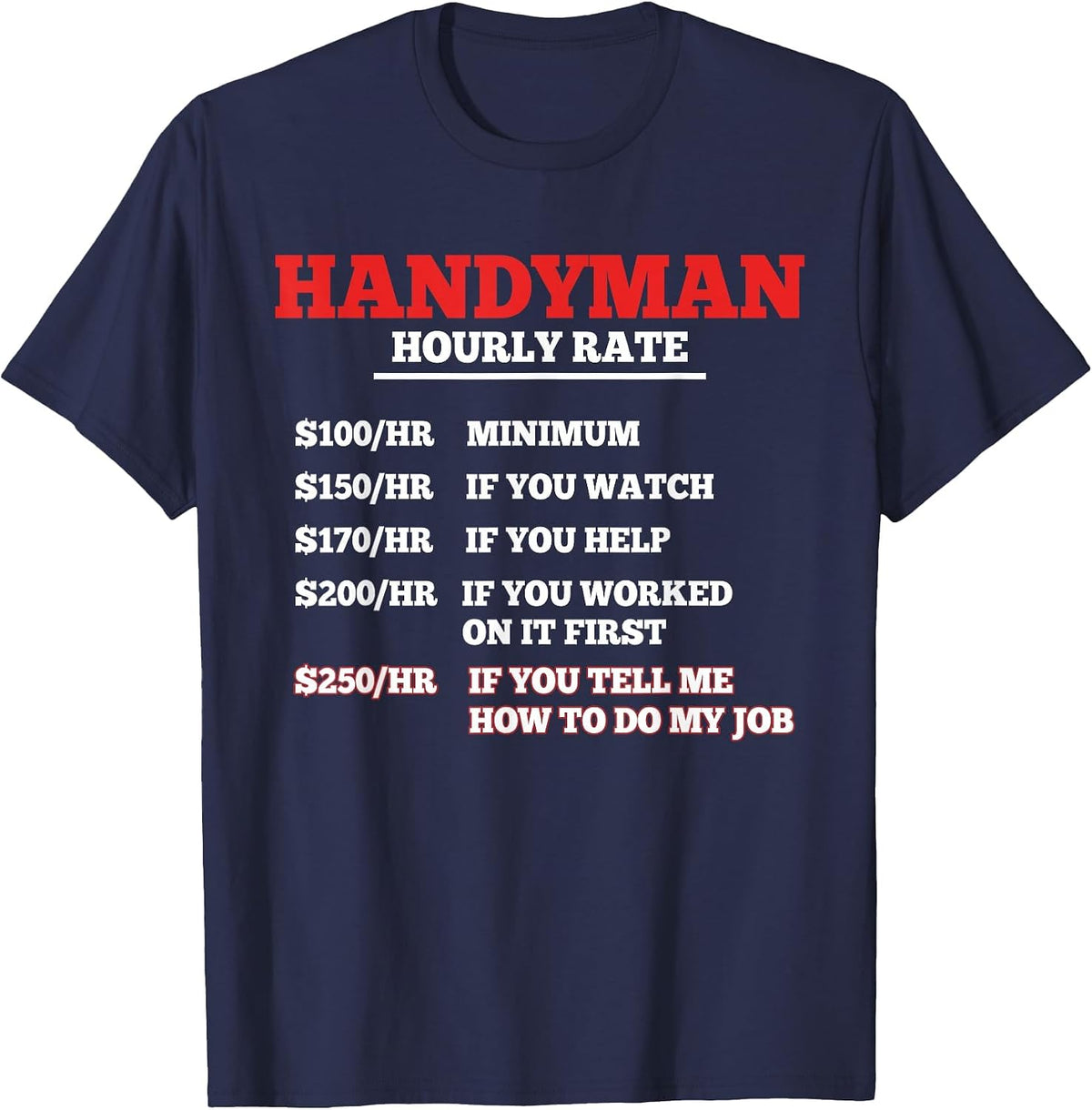 Handyman Hourly Rate T-Shirt - Navy Blue