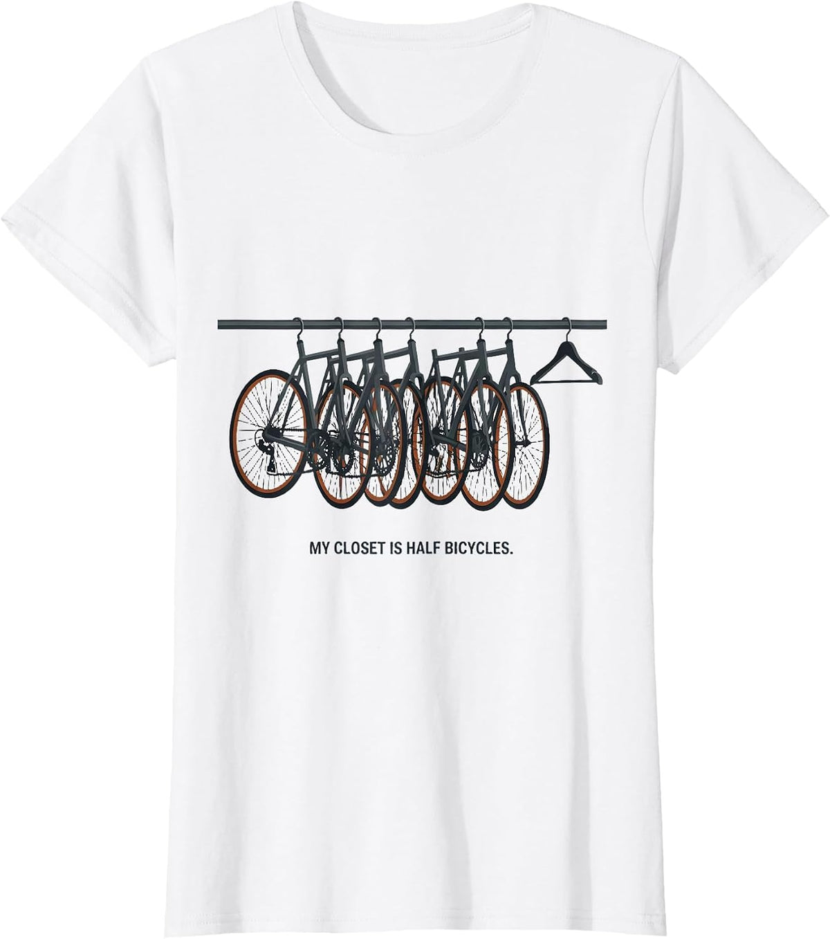 My Closet Is Half Bicycles Funny Biker Cyclist Gift T-Shirt - White