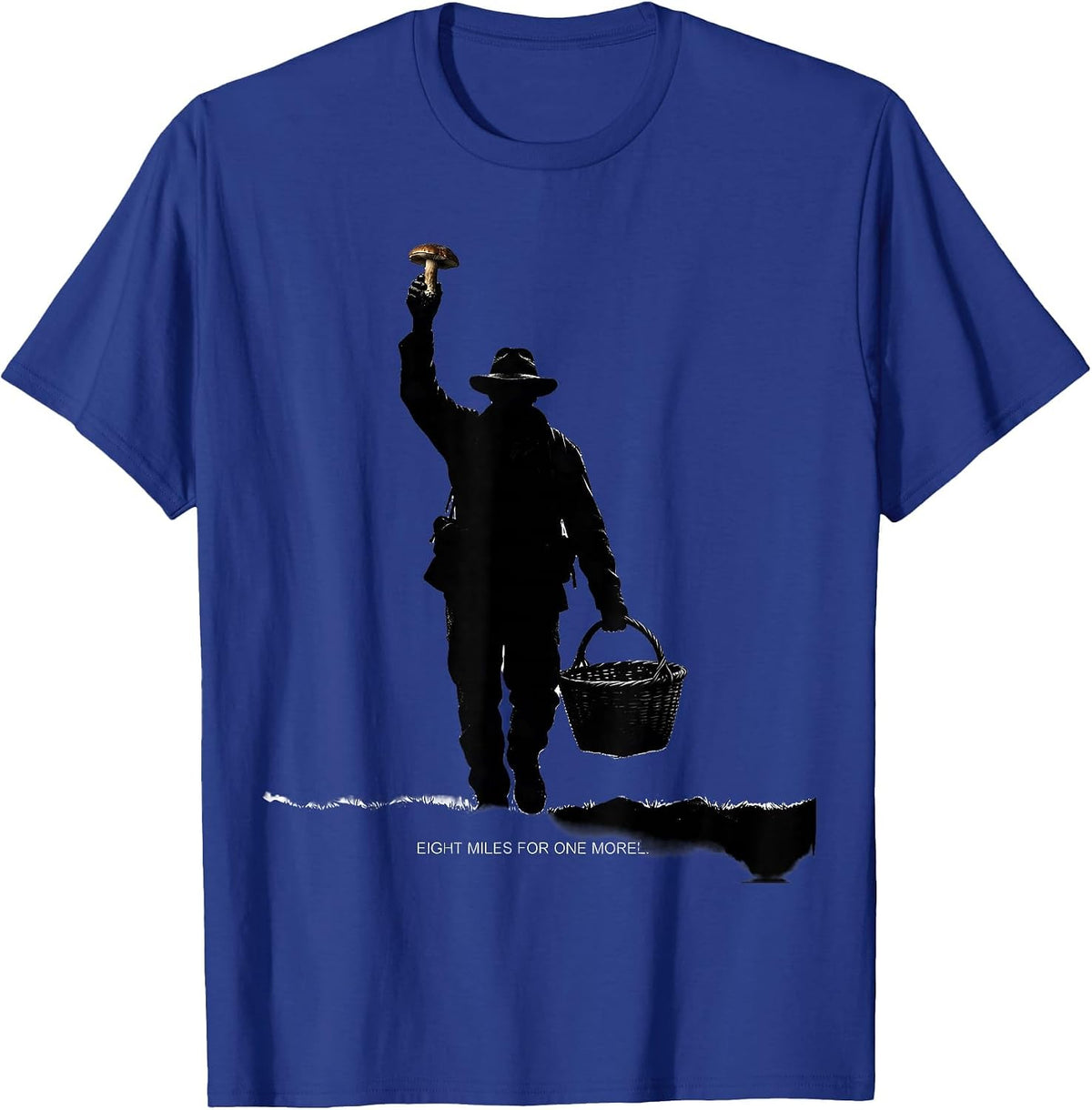 Men's Eight Miles For One Morel Funny Morel Hunter Mushroom T-Shirt - Royal Blue