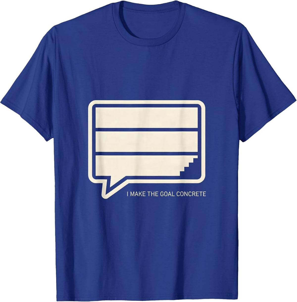 I Make The Goal Concrete Minimalist Special Education T-Shirt - Royal Blue