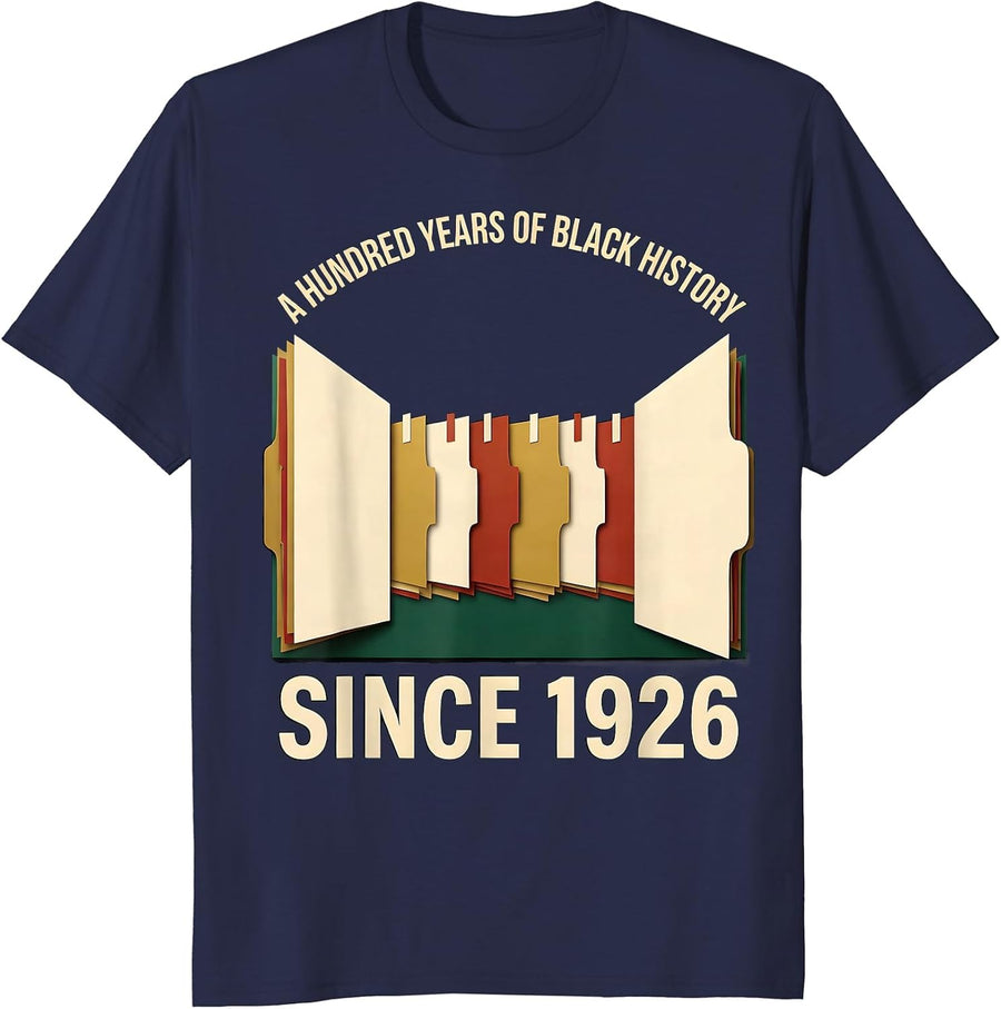 A Hundred Years Of Black History Since 1926 Centennial T-Shirt - Navy Blue
