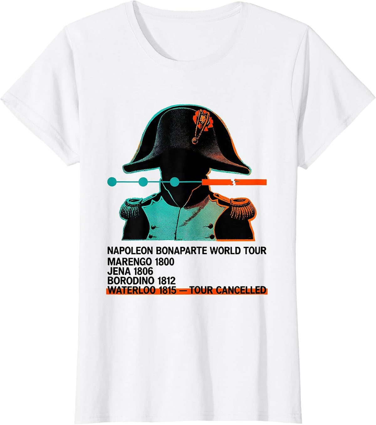 Napoleon Bonaparte World Tour Funny History Teacher Gift T-Shirt - White