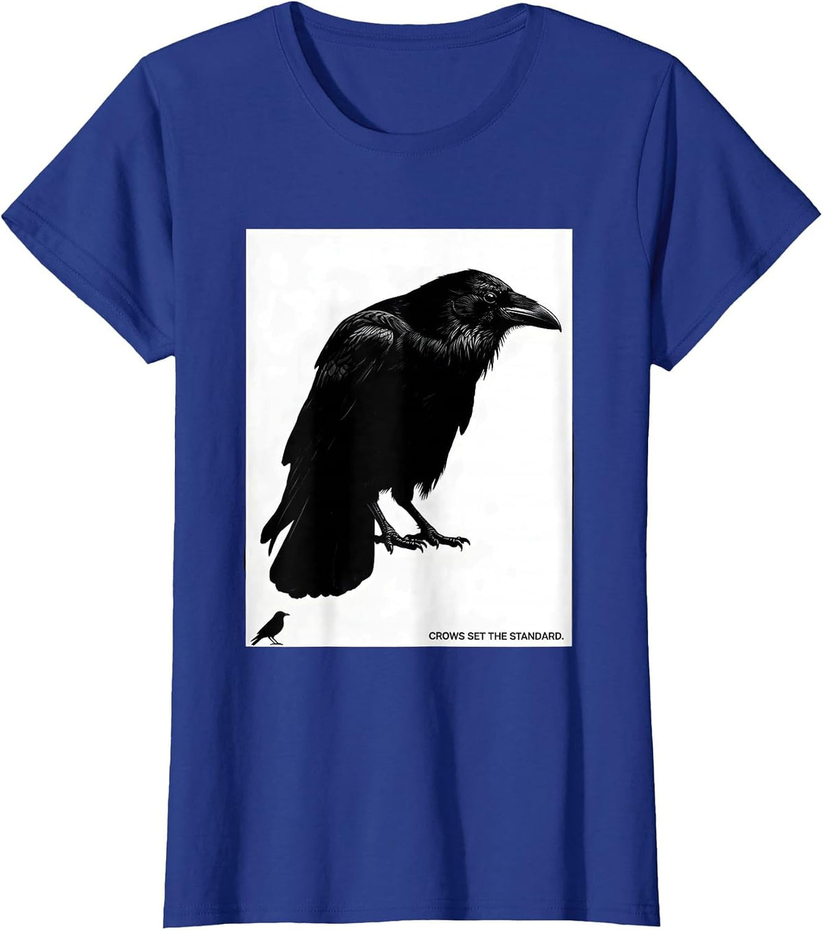 Women's Crows Set The Standard Funny Crow Lover Bird Humor T-Shirt - Royal Blue