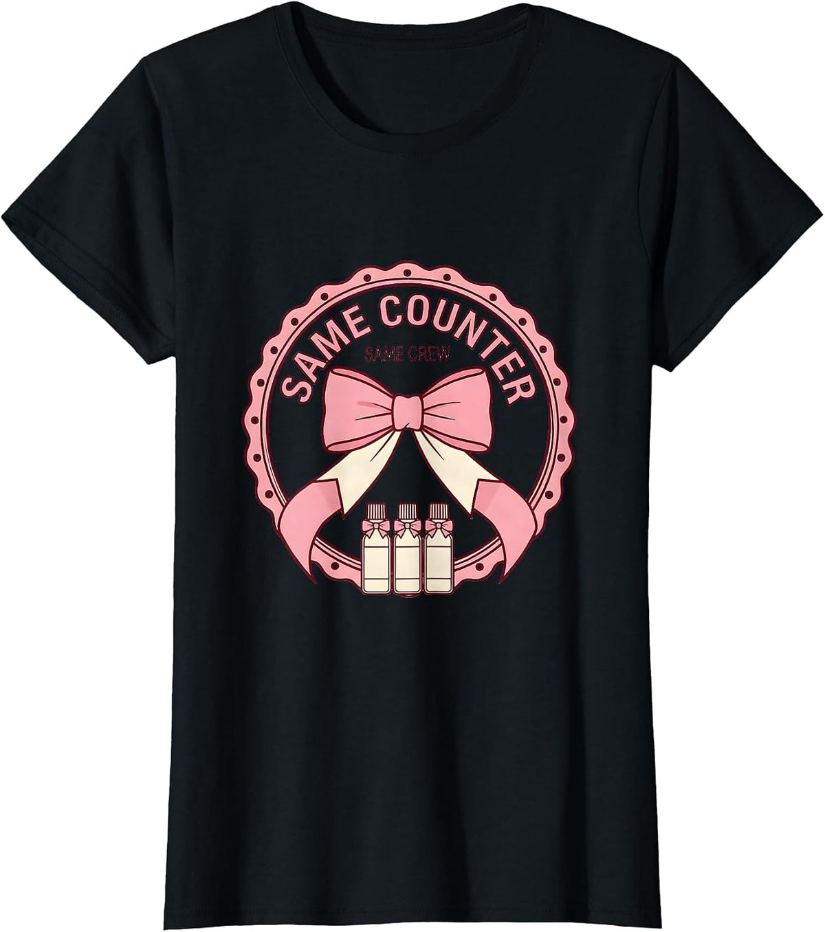 Same Counter, Same Crew Coquette Pharmacy Tech Cute Humor T-Shirt - Black