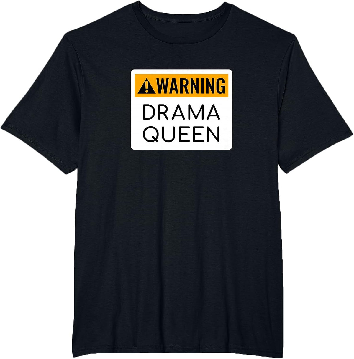 Warning Drama Queen T-Shirt - Black