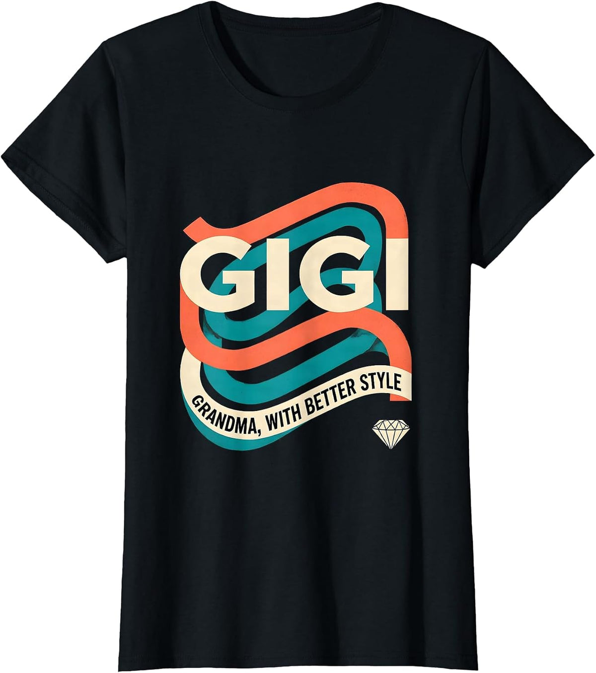 Women's Gigi Grandma With Better Style Funny Grandmother Gift T-Shirt - Black