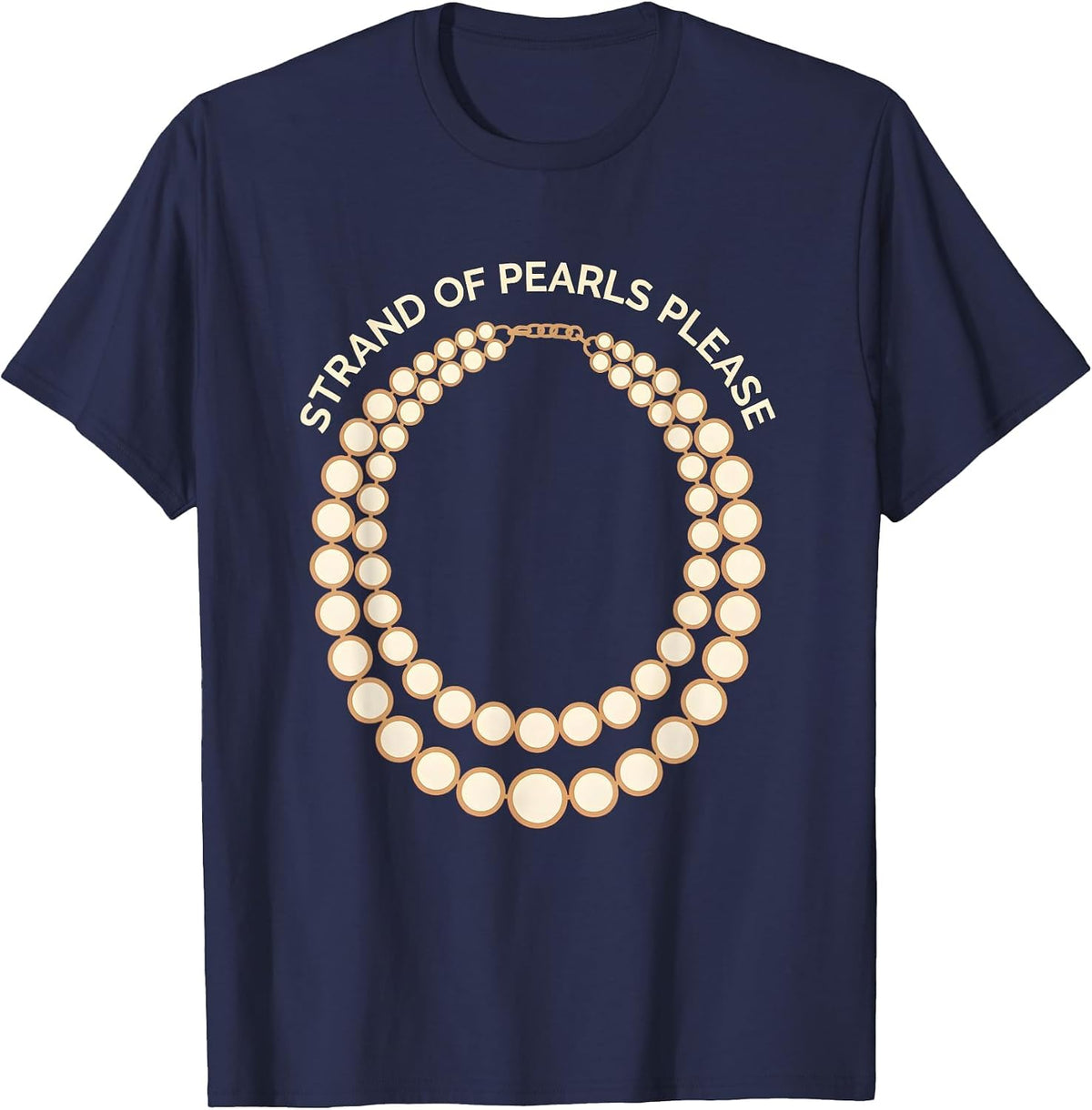 Strand of Pearls Always Appropriate Design T-Shirt - Navy Blue