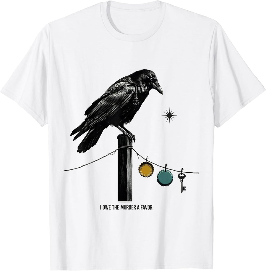 Men's I Owe The Murder A Favor Midcentury Modern Crow Humor Dark T-Shirt - White