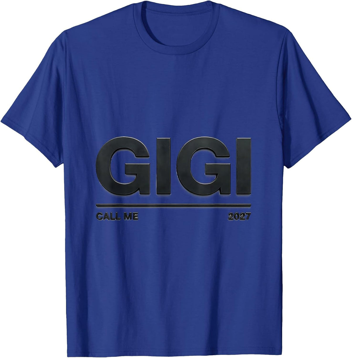 Call Me Gigi 2027 Grandma Est Year Grandparents Baby T-Shirt - Royal Blue
