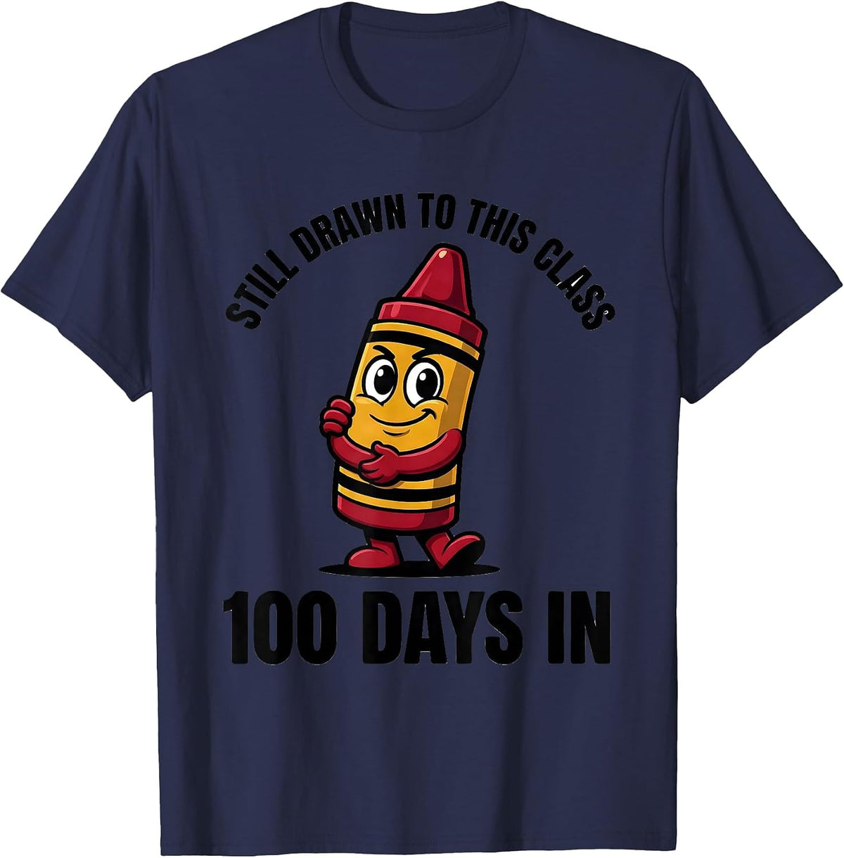 Men's 100 Days In, Still Drawn To This Class Cartoon Teacher T-Shirt - Navy Blue