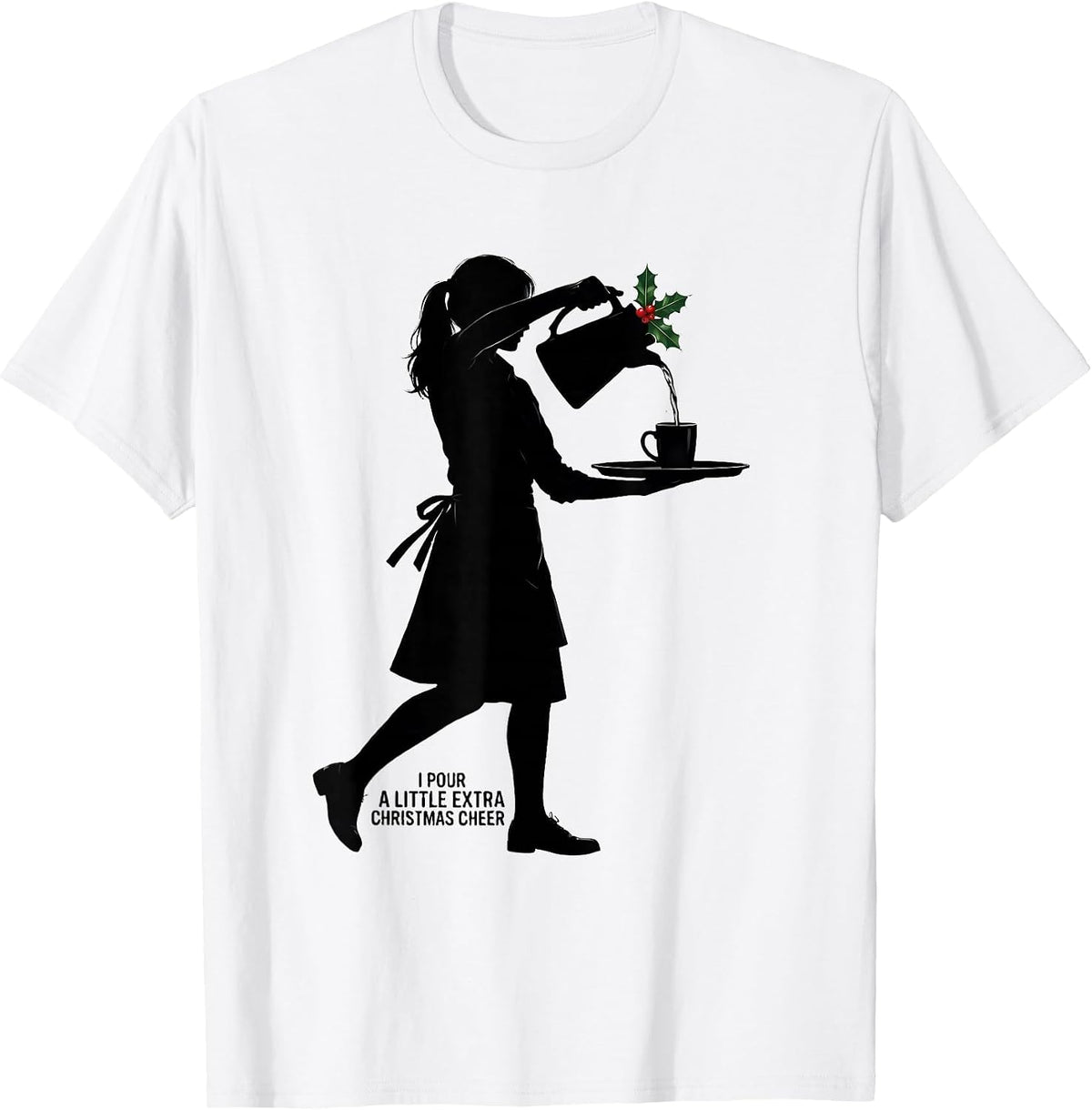 Men's I Pour A Little Extra Christmas Cheer Funny Waitress Holiday T-Shirt - White