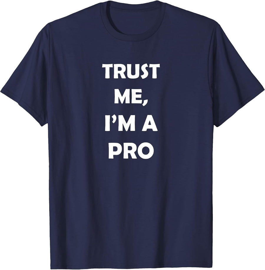 Hairstylist - Trust Me I'm Pro - Hairdresser Job Humor Funny T-Shirt - Navy Blue