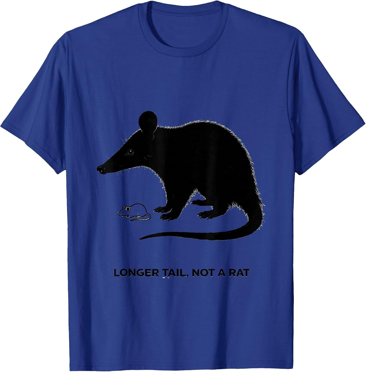 Men's Longer Tail, Not A Rat Funny Opossum Animal Meme Humor T-Shirt - Royal Blue
