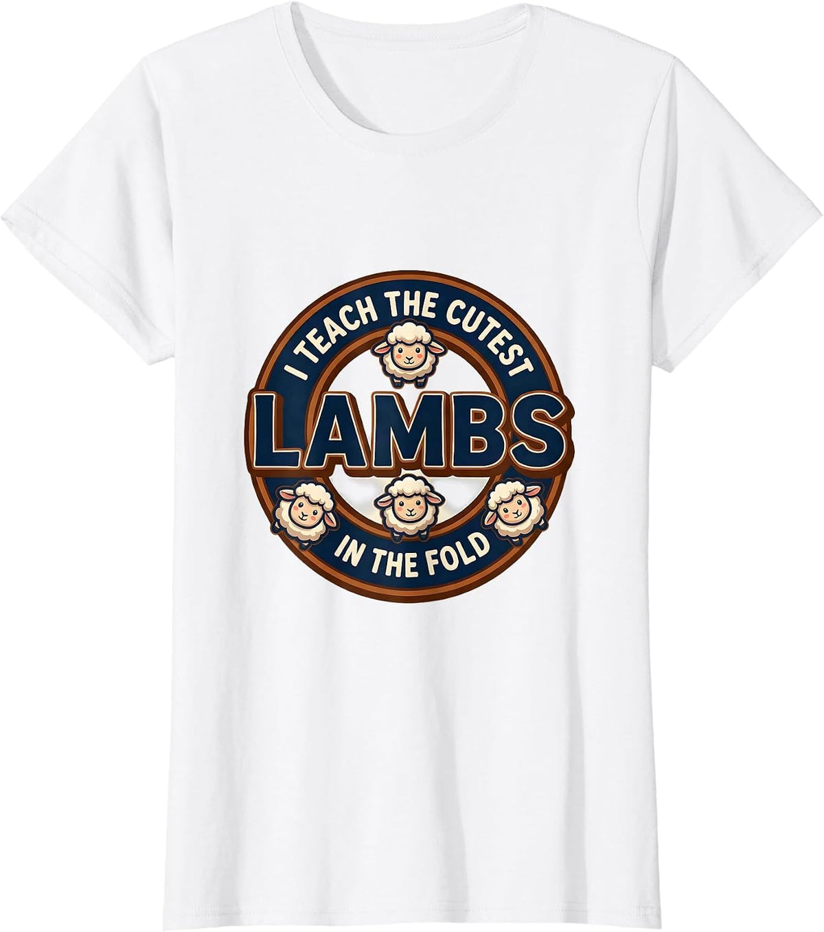 I Teach The Cutest Lambs In The Fold Preschool Teacher T-Shirt - White
