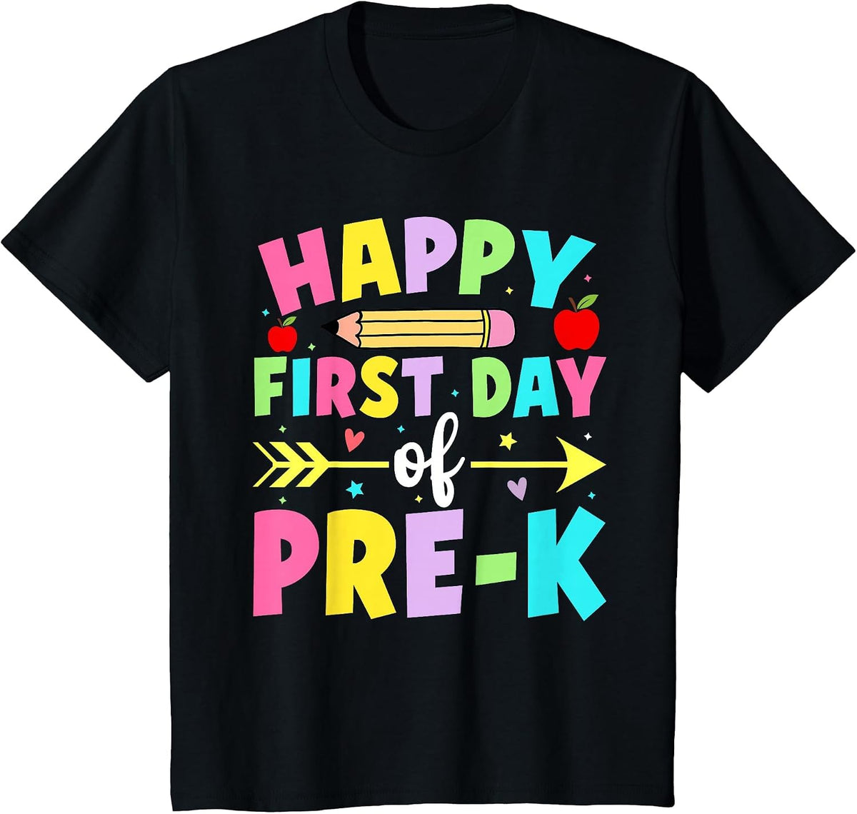 Happy First Day of Pre-K Back to School Preschool Teacher T-Shirt - Black