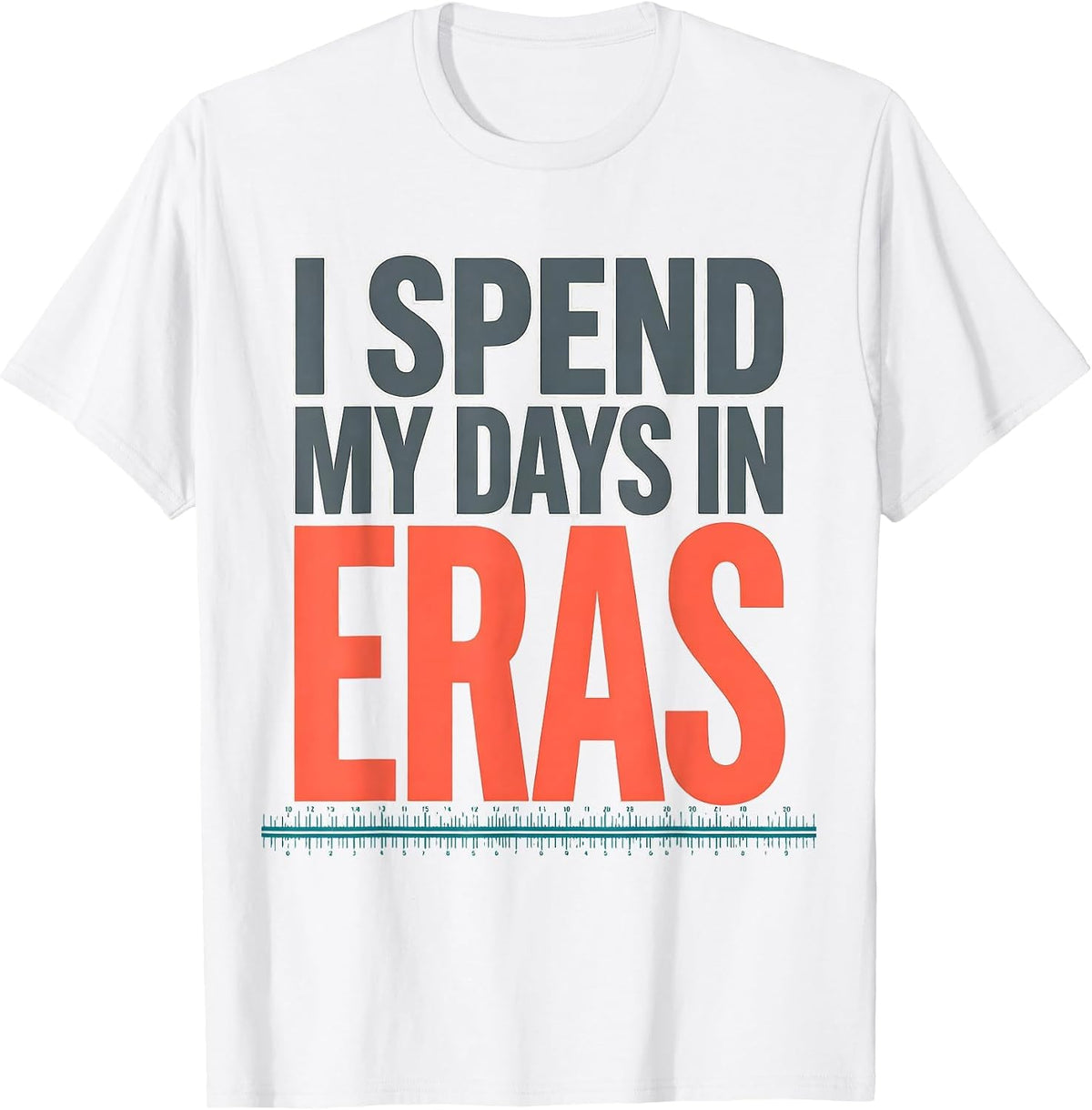 Men's I Spend My Days In Eras Funny History Teacher Back To School T-Shirt - White