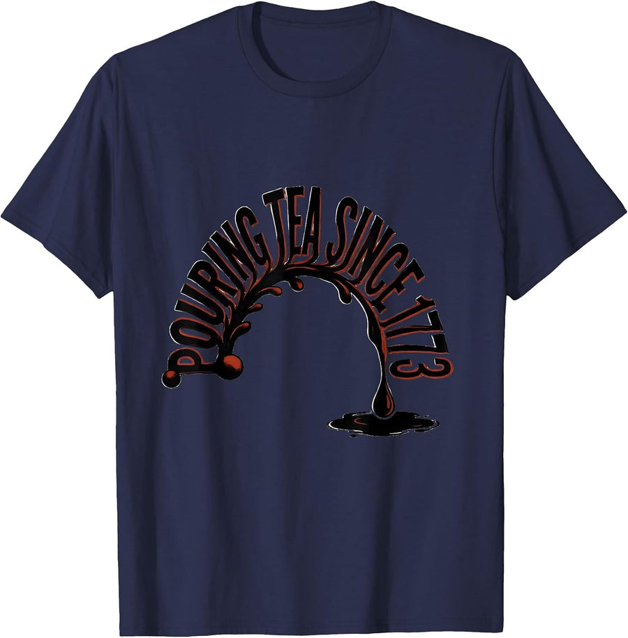Pouring Tea Since 1773 Funny History Teacher 4th Of July T-Shirt - Navy Blue