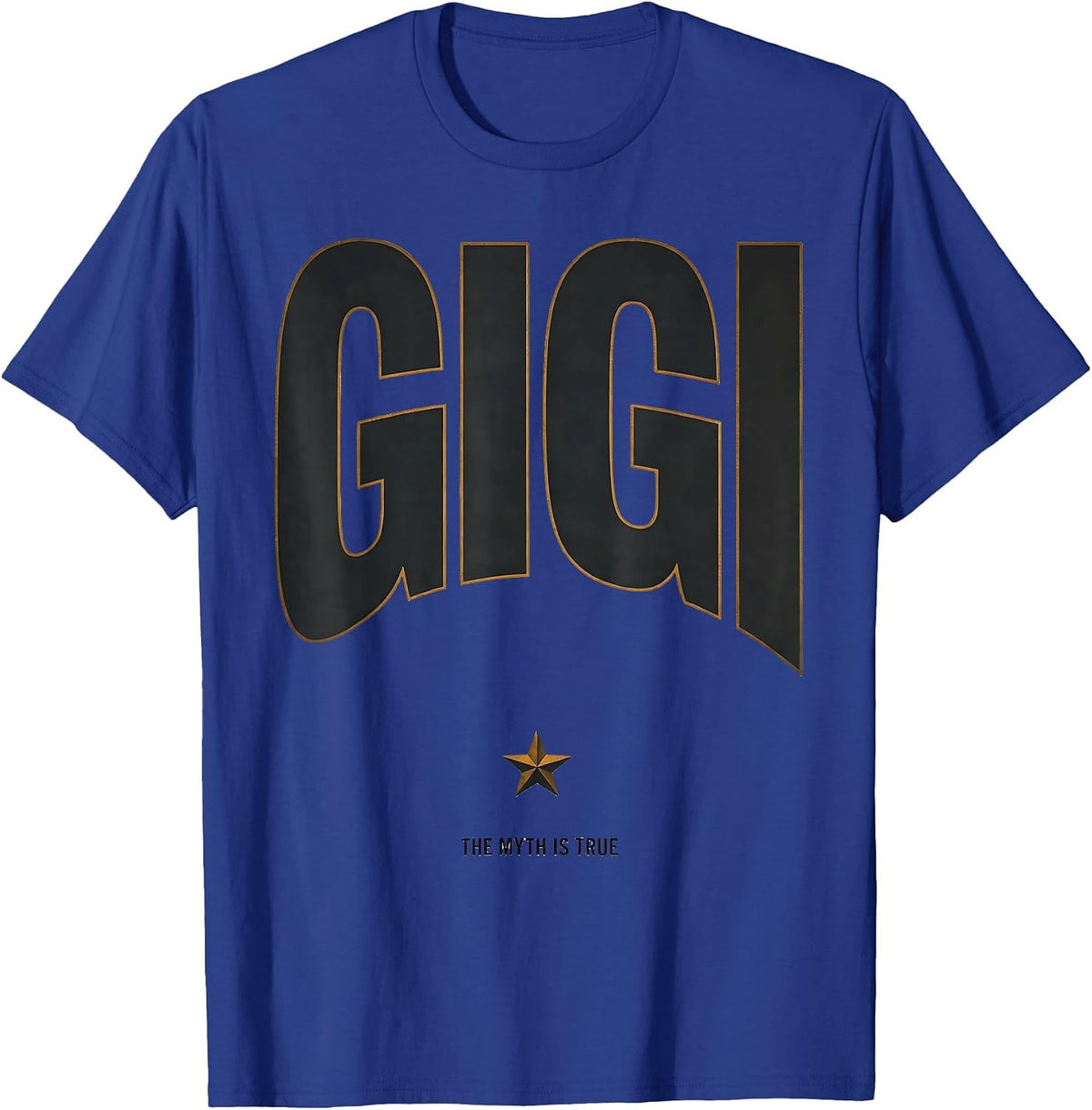 Men's Gigi: The Myth Is True Funny Grandparent Tribute T-Shirt - Royal Blue