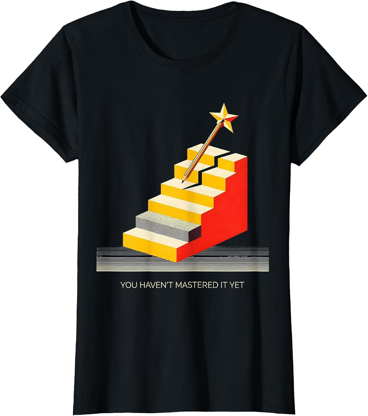 You Haven't Mastered It Yet Geometric Growth Mindset Teacher T-Shirt - Black