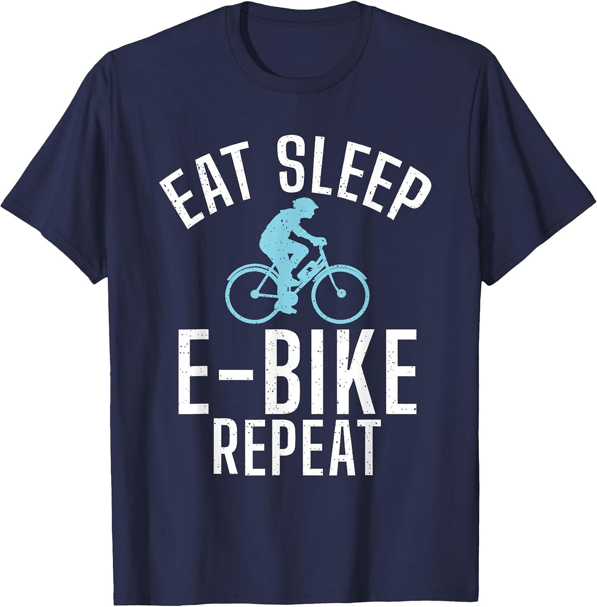 Eat Sleep E Bike Repeat E Biking Electric Bicycle T-Shirt - Navy Blue