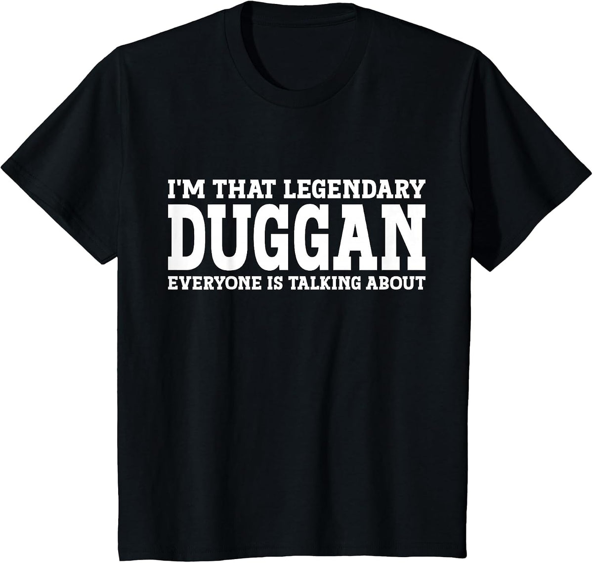 Duggan Surname Funny Team Family Last Name Duggan T-Shirt - Black
