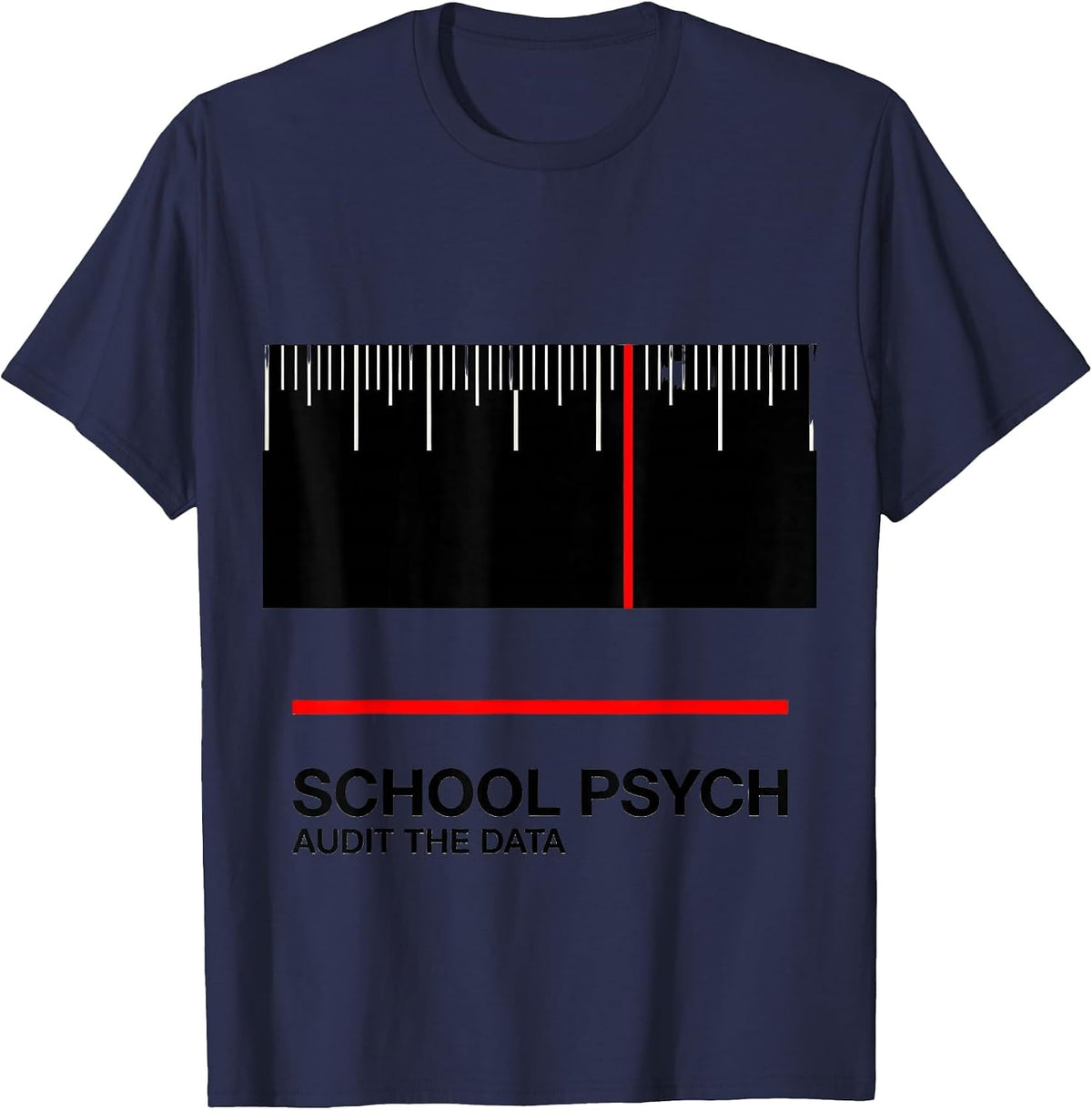 School Psych, Audit The Data Funny School Psychologist T-Shirt, Men, Navy Blue, X-Large - As Pictured