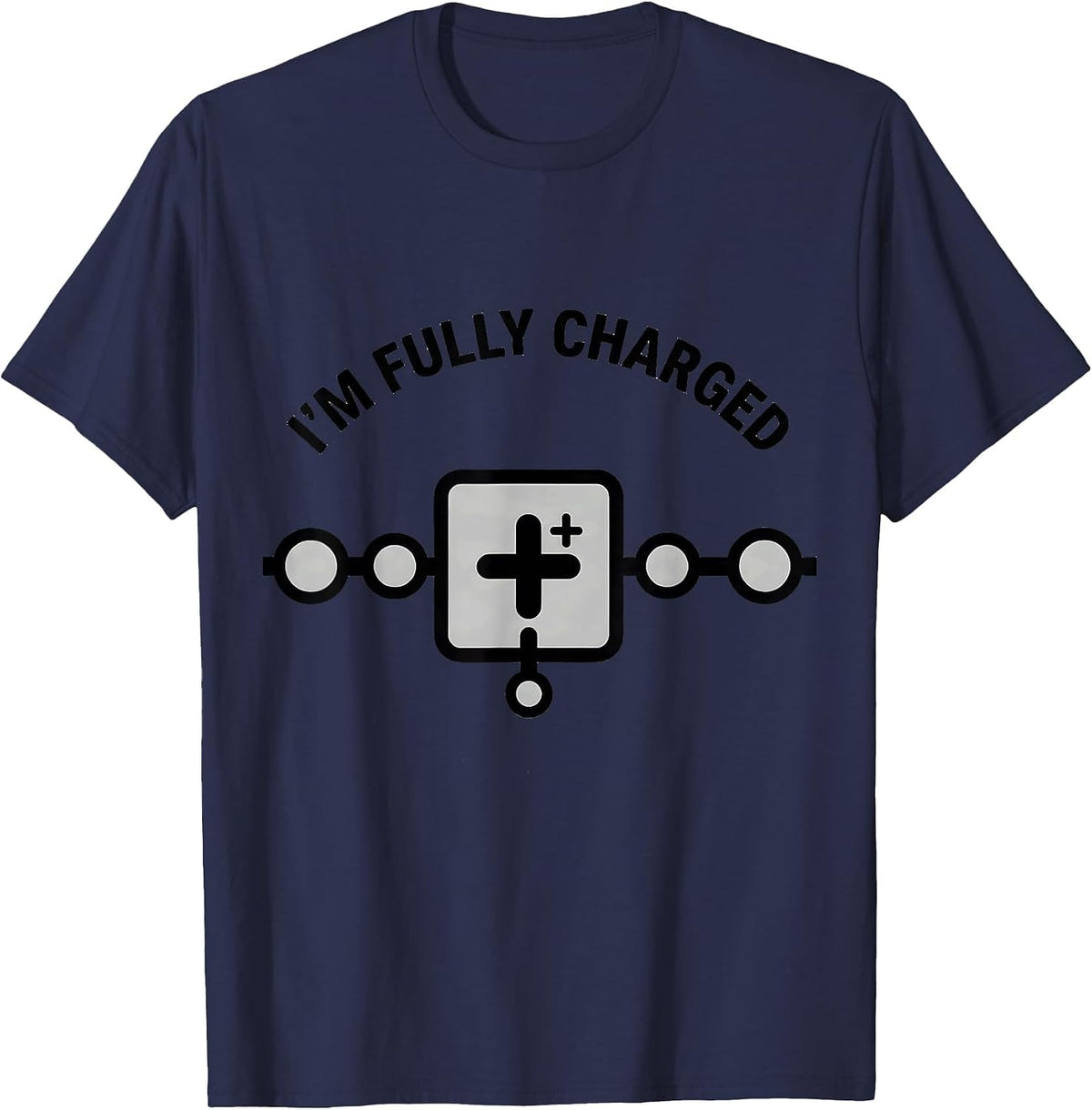 Men's I’m Fully Charged Funny Science Chemistry Nerd Humor T-Shirt - Navy Blue