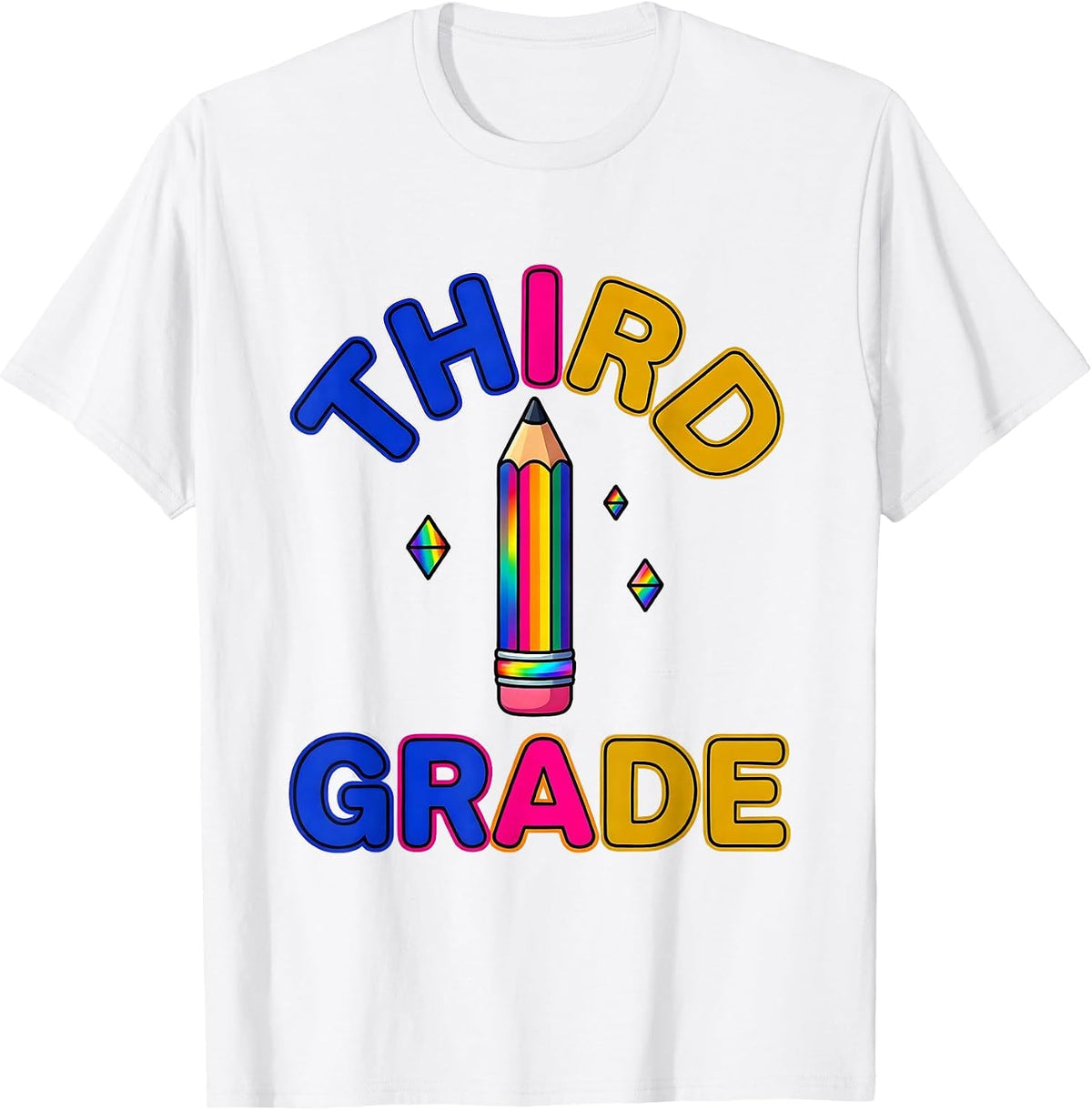 Third Grade Colorful Back To School Teacher Student First T-Shirt - White