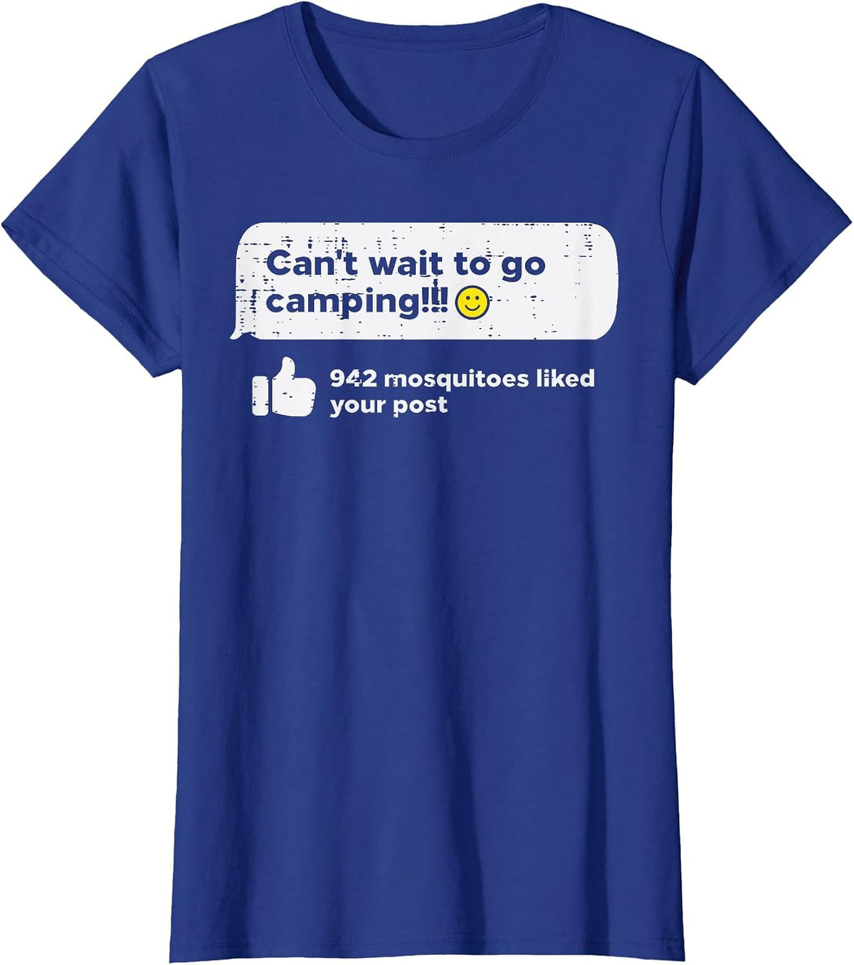 Cant Wait Go Camping Mosquitoes Camper Women Girls Kids Men T-Shirt - Royal Blue