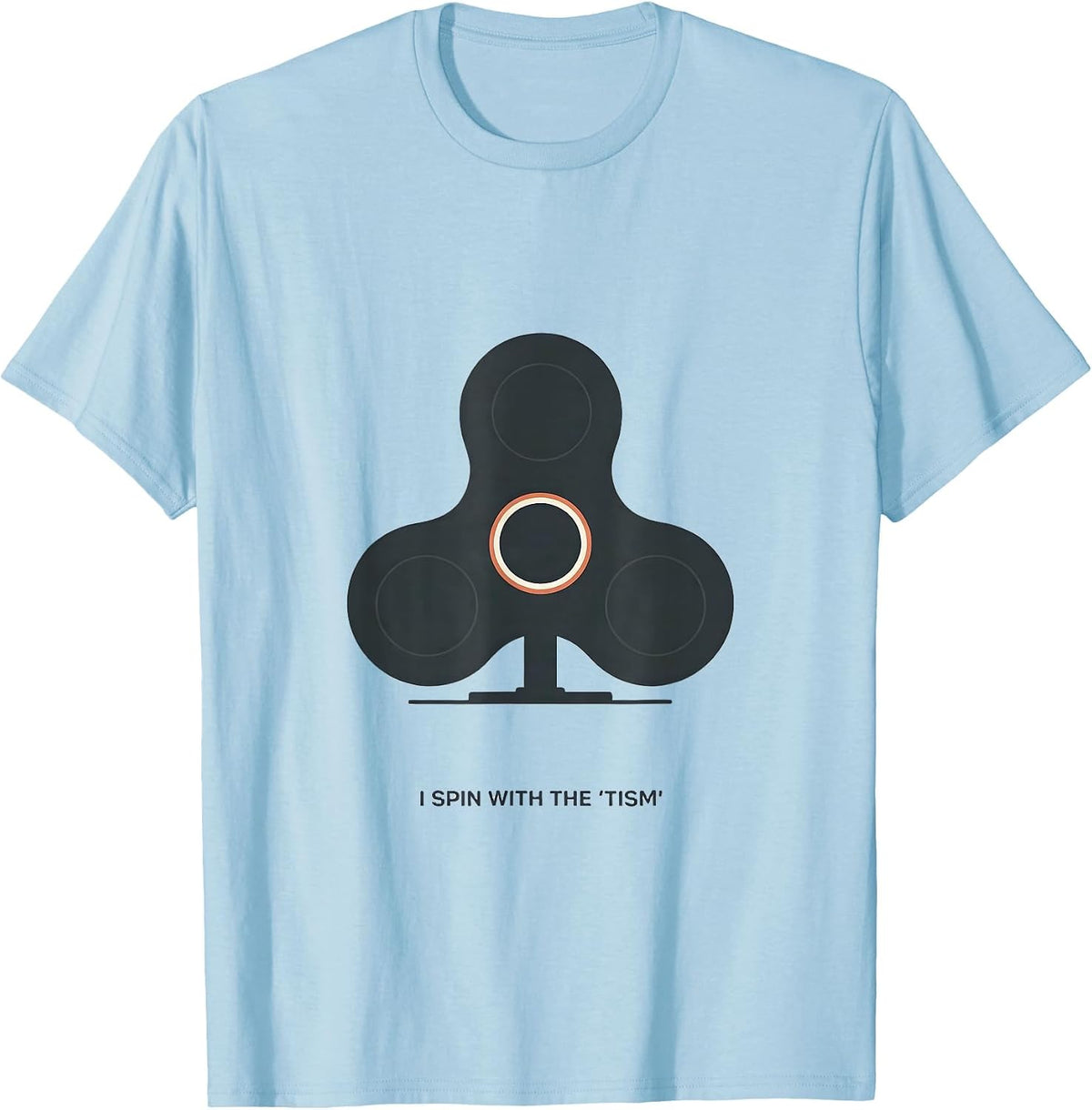 Men's I Spin With The Tism Funny Neurodiversity Meme Autistic ADHD T-Shirt - Baby Blue