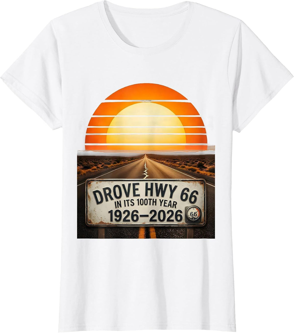 Drove Hwy 66 In Its 100th Year, 1926-2026 Vintage T-Shirt - White