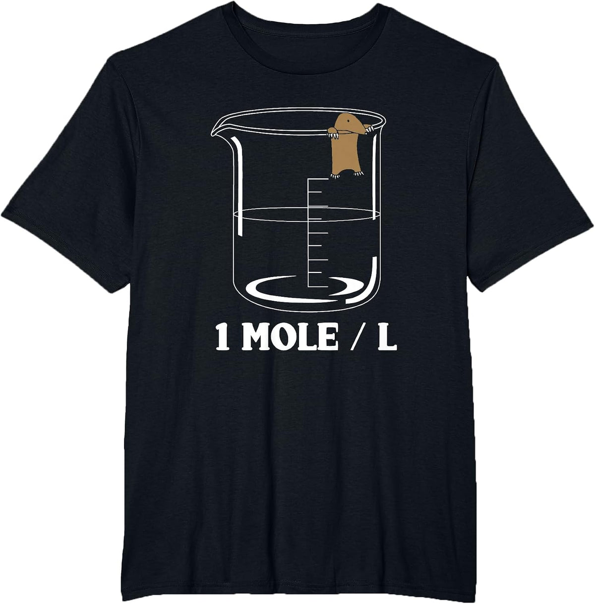 One Mole Per Liter Chemistry Biochemist T-Shirt - Black