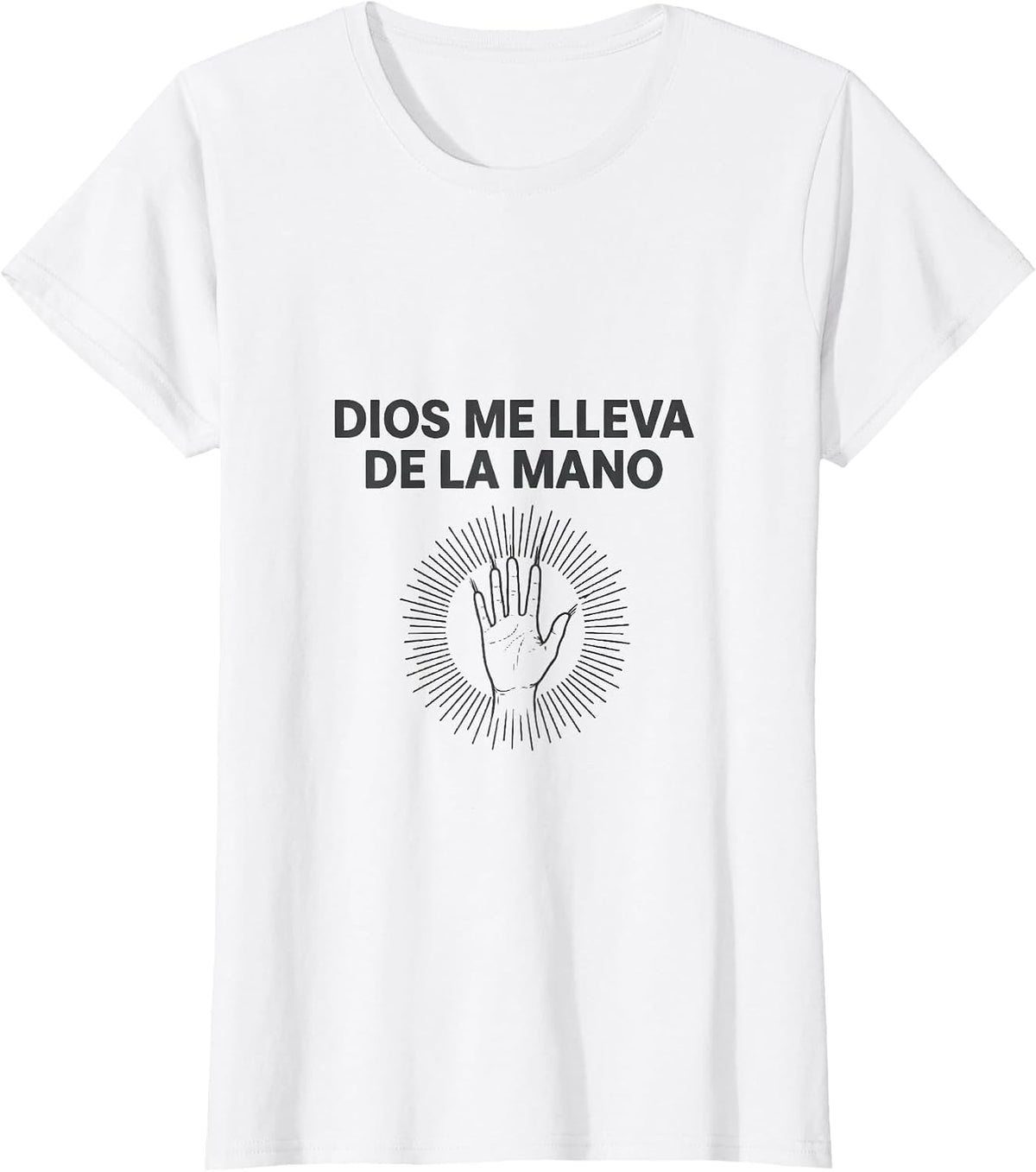 Women's Dios Me Lleva De La Mano Funny Bilingual Spanish Pride T-Shirt - White