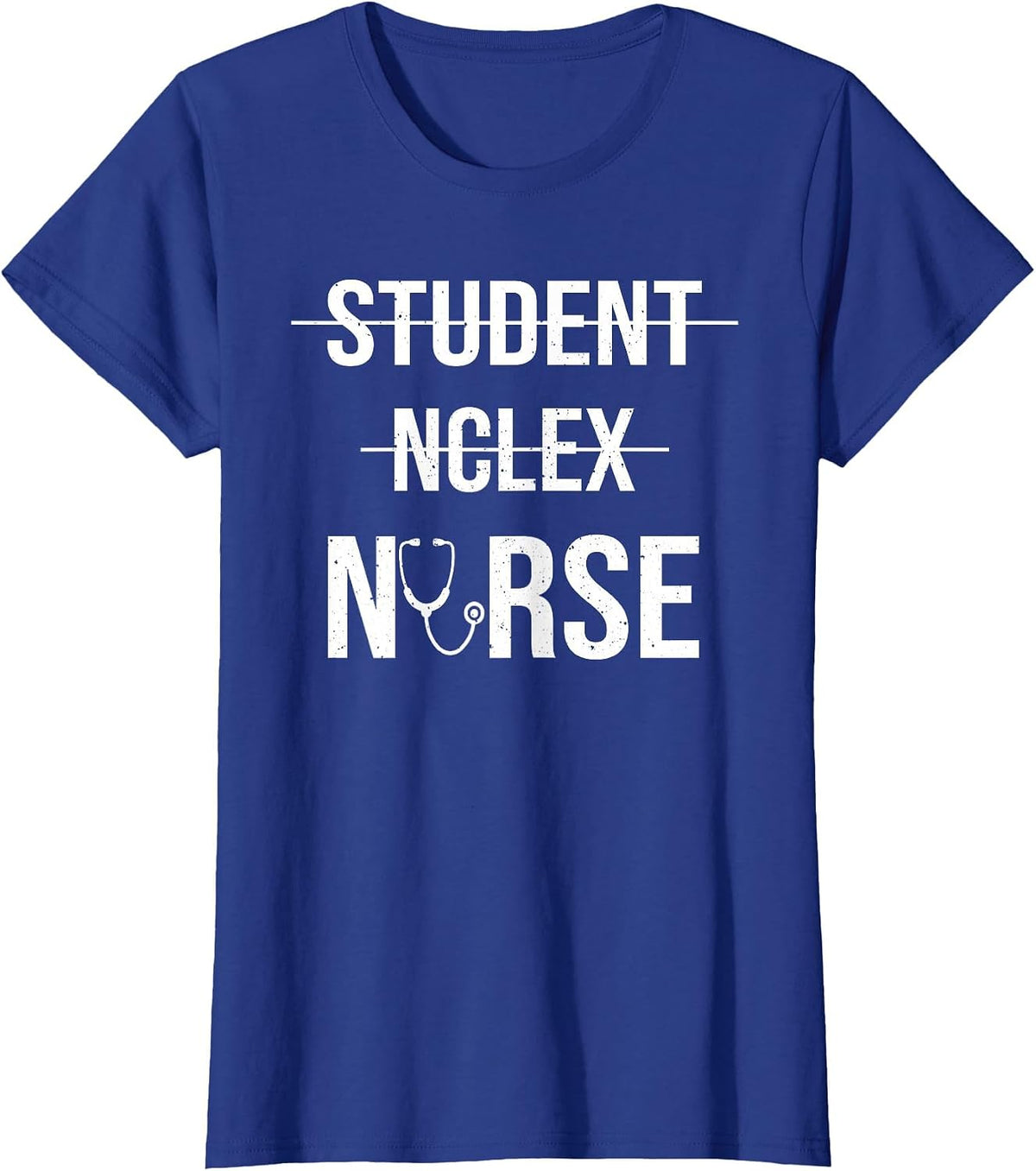 Student NCLEX Nurse Great Nursing Students NCLEX Graduation T-Shirt - Royal Blue