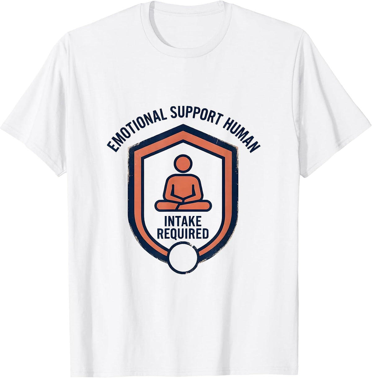 Men's Emotional Support Human Intake Required Funny Therapist T-Shirt - White
