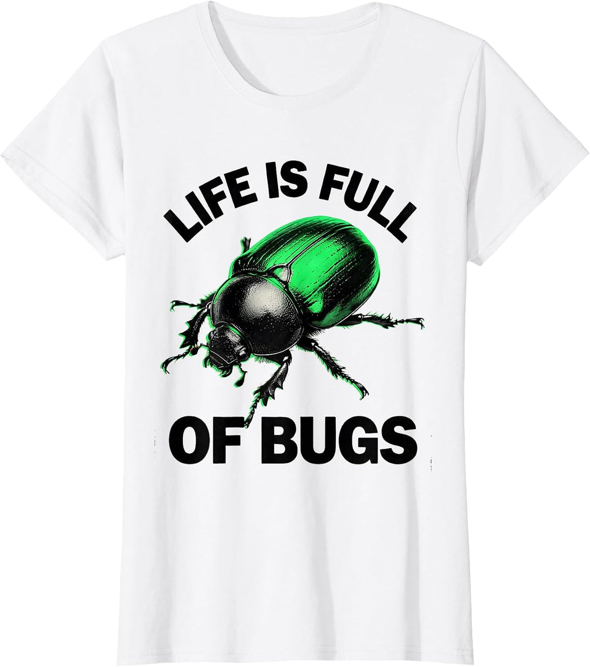 Women's Life Is Full of Bugs Funny Programmer Design T-Shirt - White
