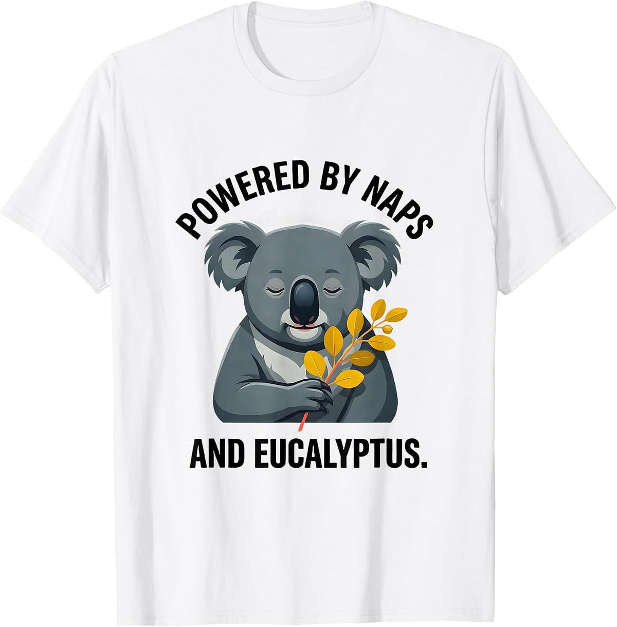 Men's Powered By Naps And Eucalyptus Funny Koala Animal Lover T-Shirt - White