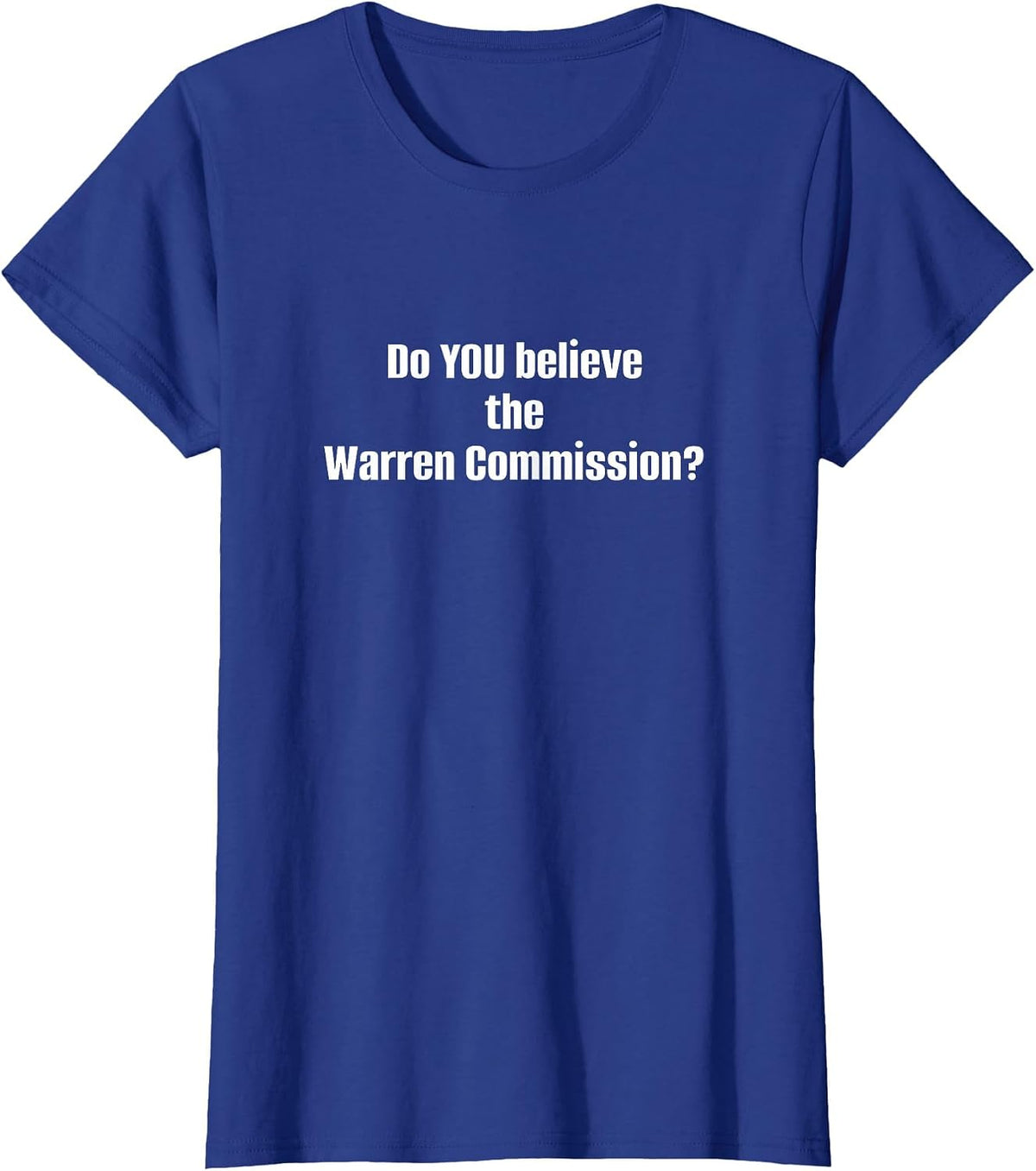 Warren Commission Inquiry JFK History Buff Conspiracy Theory T-Shirt - Royal Blue