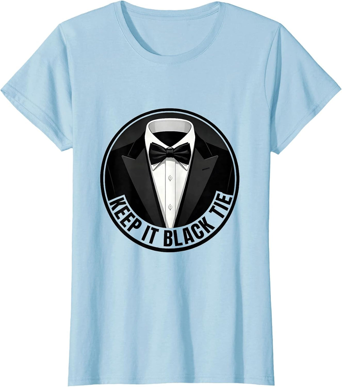 Keep It Black Tie Tuxedo Graphic Design T-Shirt - Baby Blue