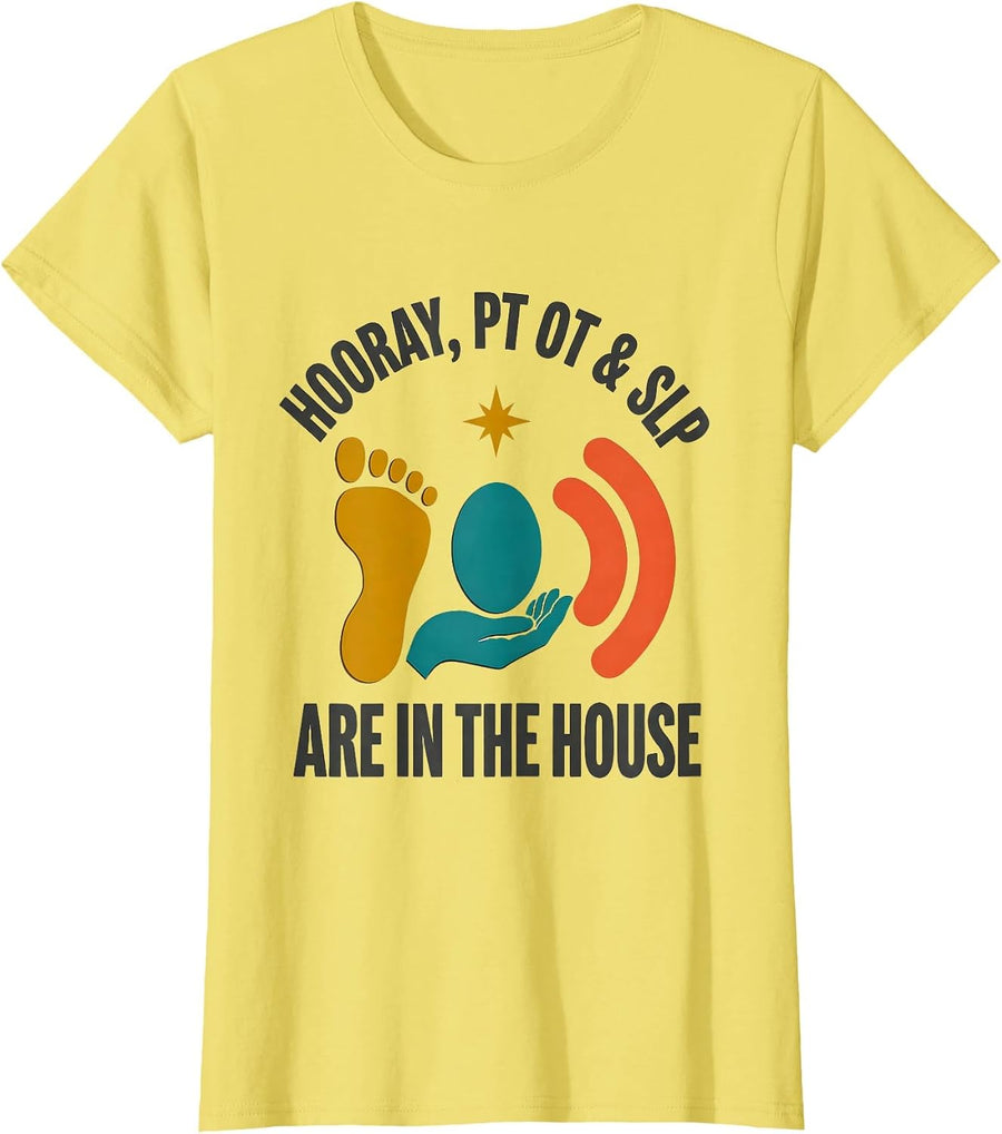 Hooray, PT OT & SLP Are In The House Midcentury Modern Rehab T-Shirt - Lemon Yellow