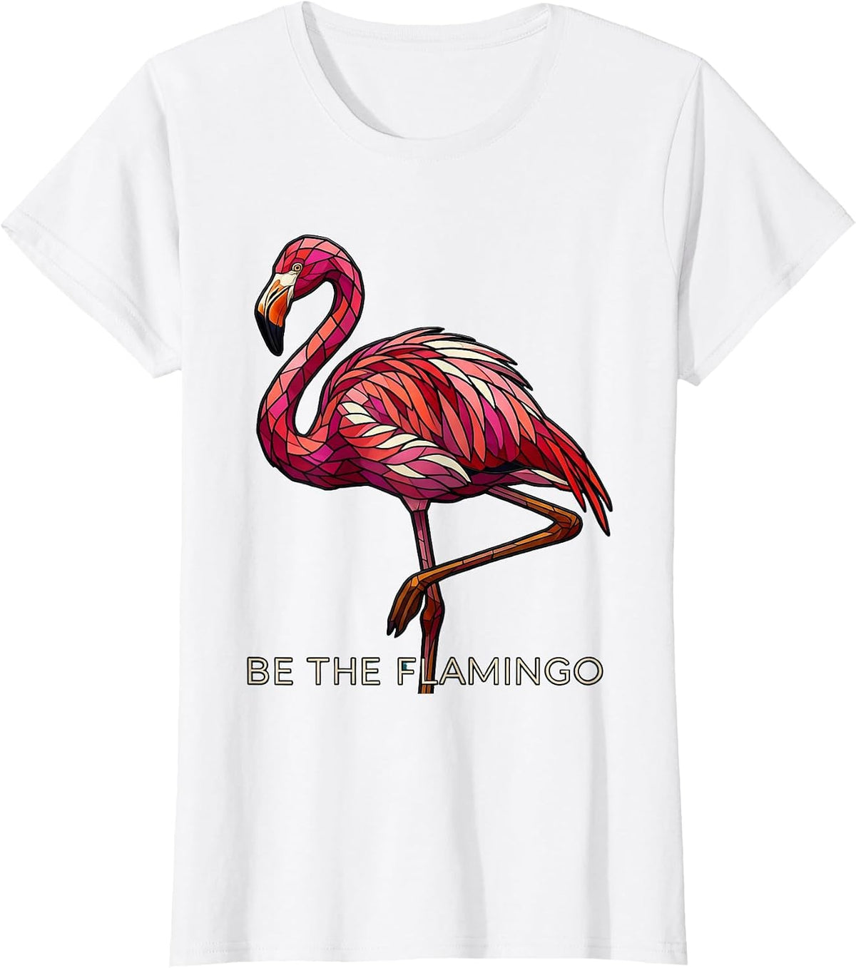 Women's Be the Flamingo Bold Statement Design T-Shirt - White