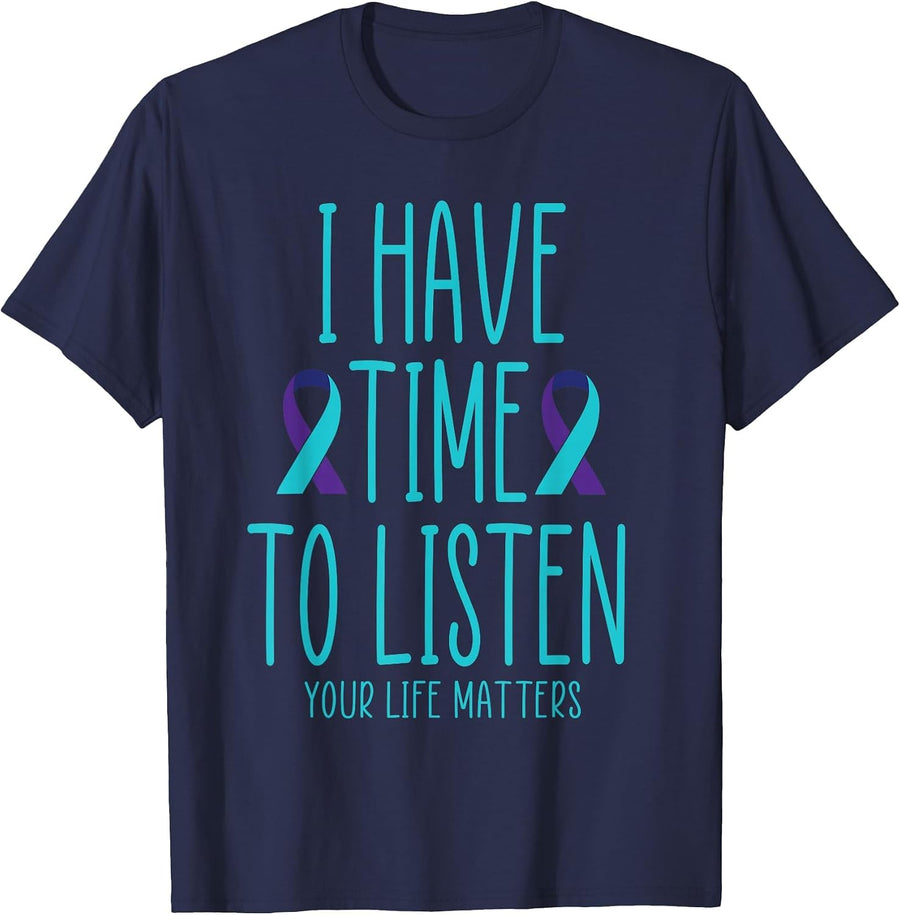 I Have Time to Listen Suicide Awareness Mental Health T-Shirt - Navy Blue