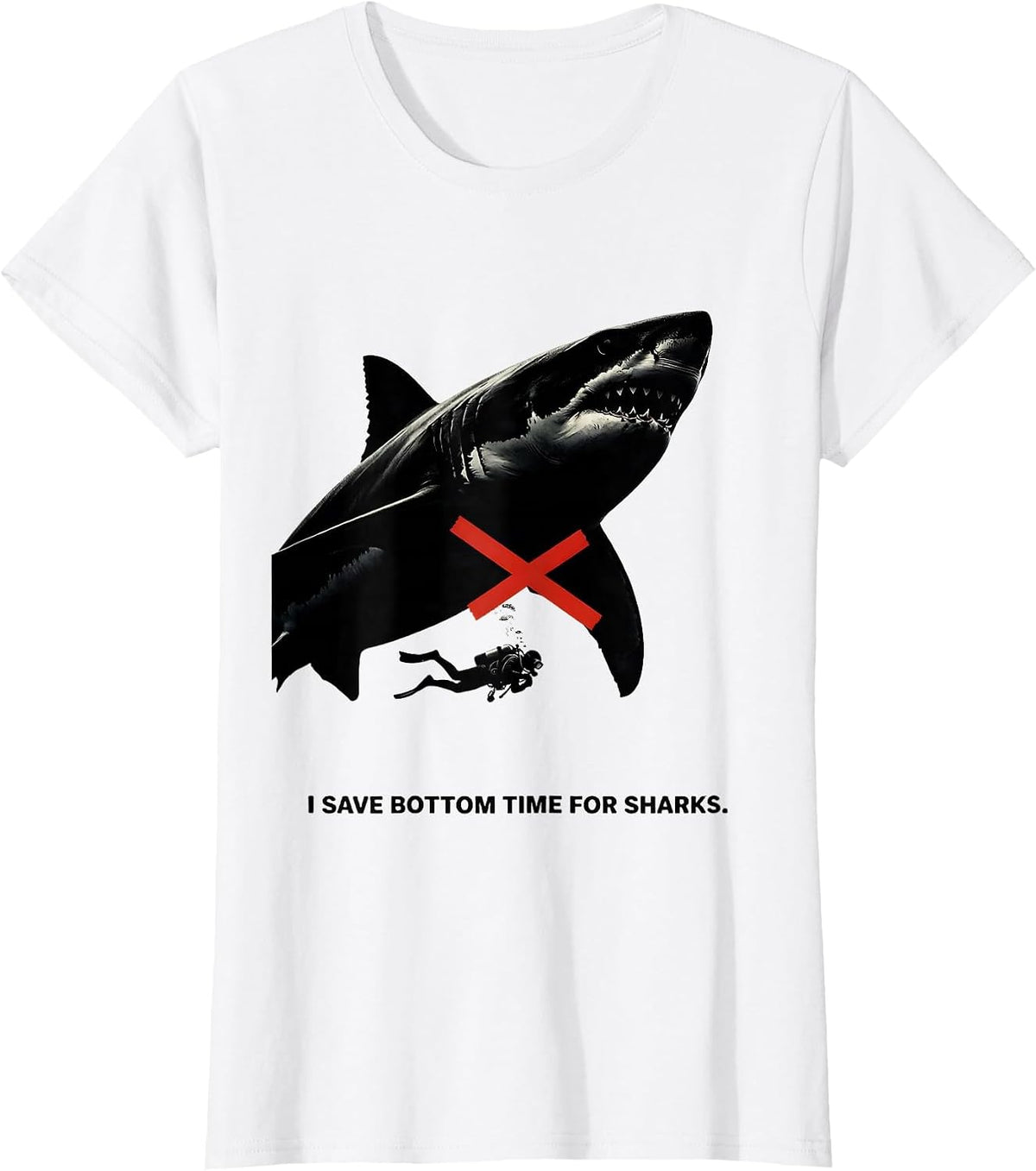 I Save Bottom Time For Sharks Funny Scuba Diver Ocean Humor T-Shirt - White