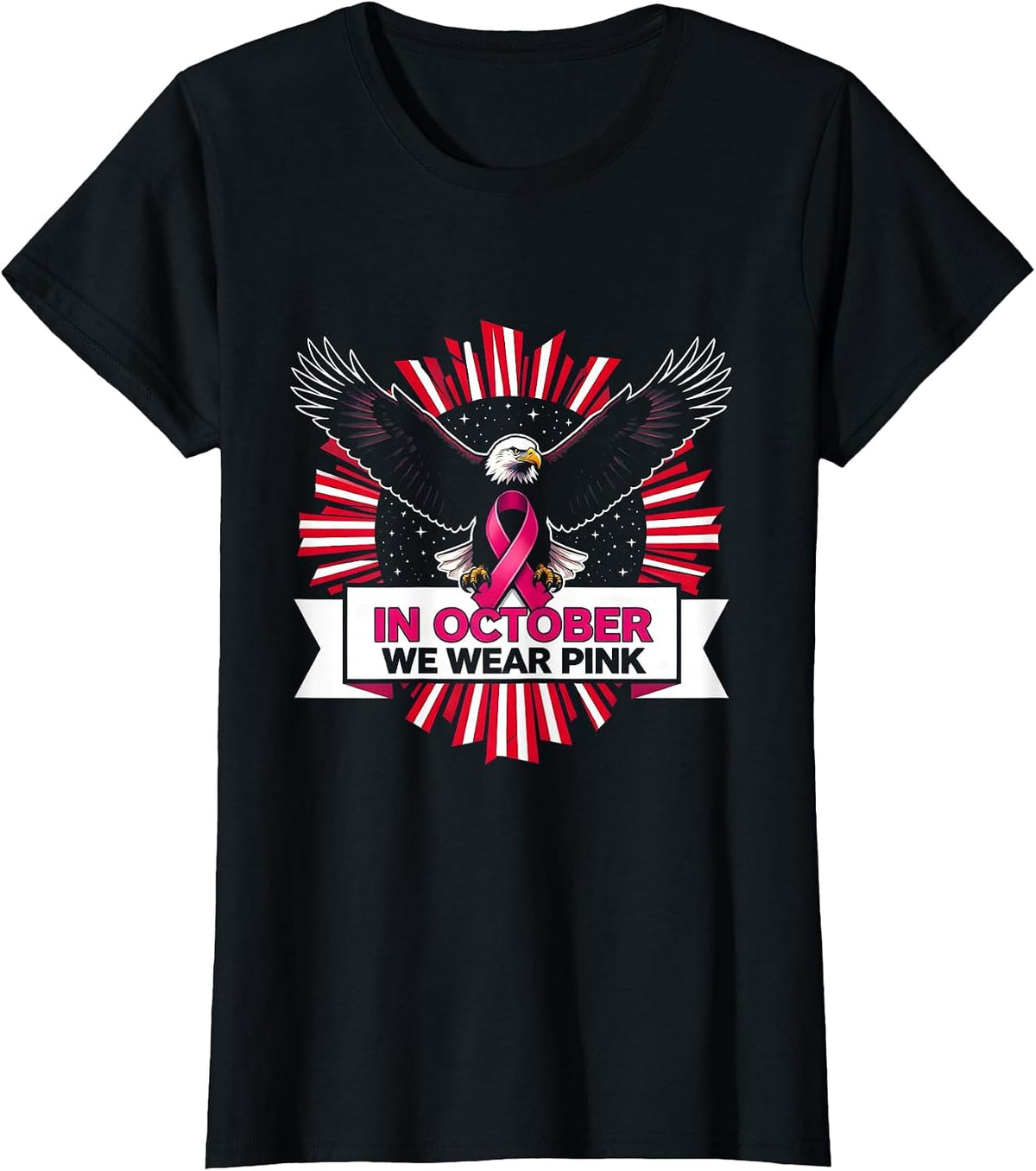 Women's In October We Wear Pink Patriotic Eagle Breast Cancer T-Shirt - Black