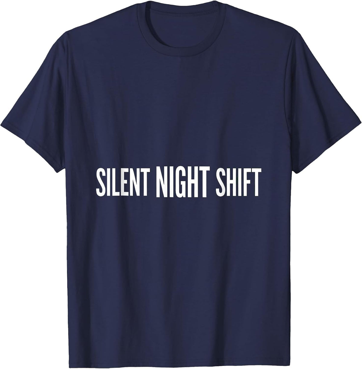 Silent Night Shift Funny Medical Tech Christmas Workplace T-Shirt - Navy Blue