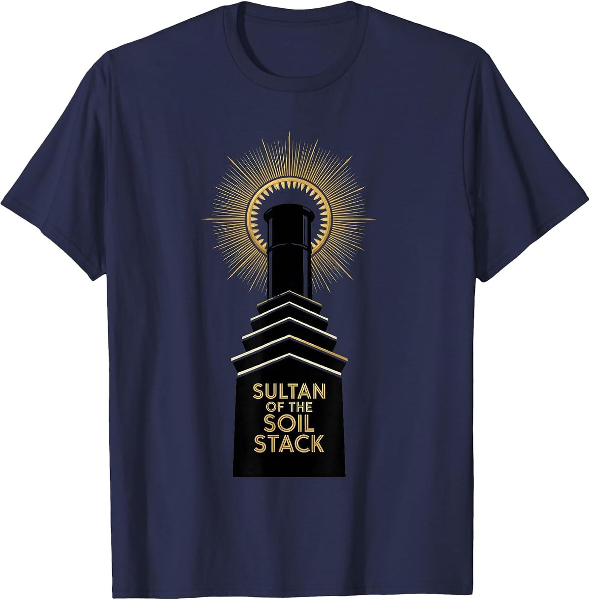 Men's Sultan Of The Soil Stack Funny Plumber Pipefitter Art Deco T-Shirt - Navy Blue