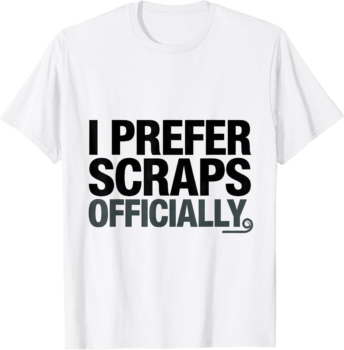 Men's I Prefer Scraps Officially Funny Raccoon Opossum Trash-Panda T-Shirt - White