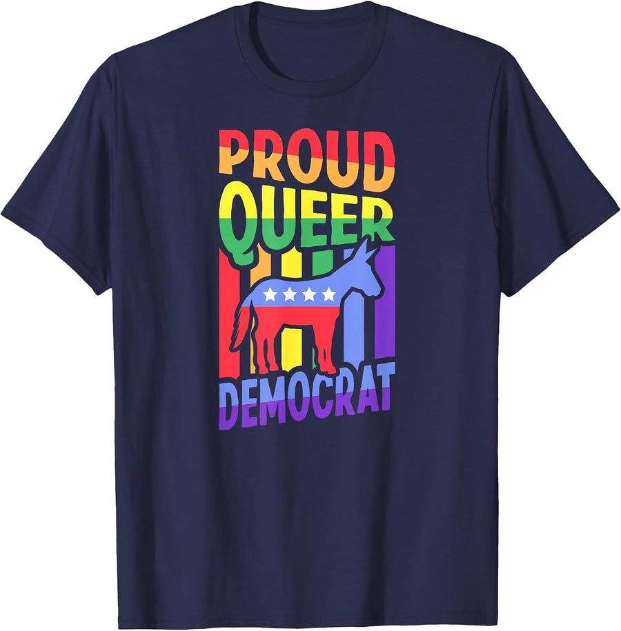 Proud Queer Democrat LGBTQ Gay Liberal Voter Political T-Shirt - Navy Blue